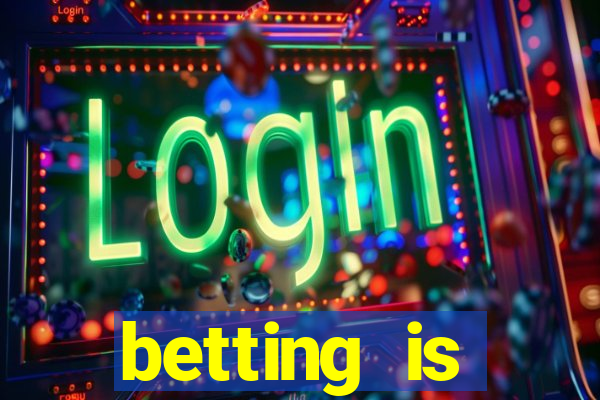 betting is currently unavailable esportes da sorte